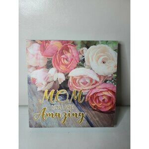 WOODEN Pink Rose Art Plaque Mom You Are Amazing Mothers Day Gift Tabletop Decor